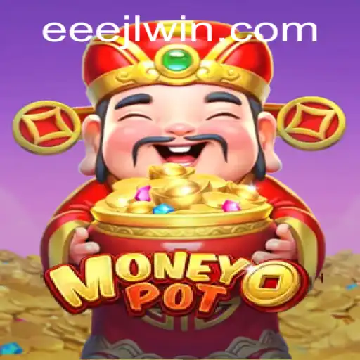 Unveiling MoneyPot: The Game Revolutionizing Modern Economics Through EEEJL